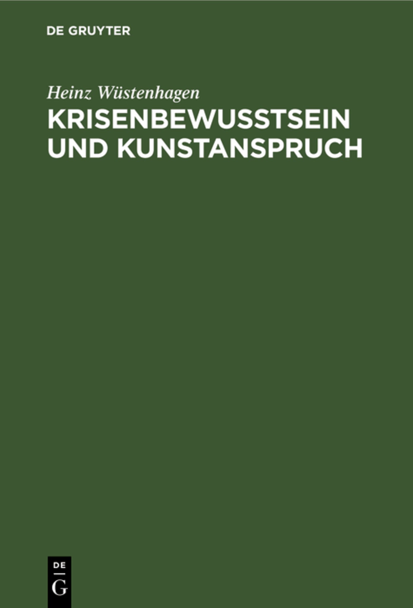 Krisenbewußtsein und Kunstanspruch