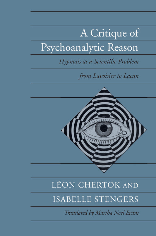 A Critique of Psychoanalytic Reason