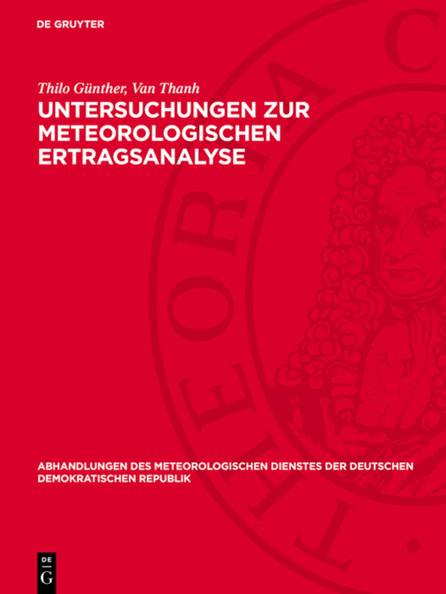 Untersuchungen zur meteorologischen Ertragsanalyse