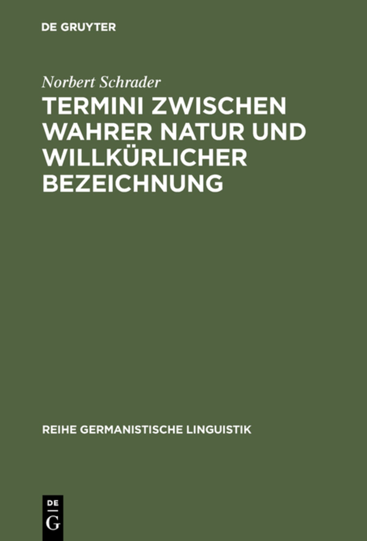 Cover image for Termini zwischen wahrer Natur und willkürlicher Bezeichnung ISBN 9783484311053
