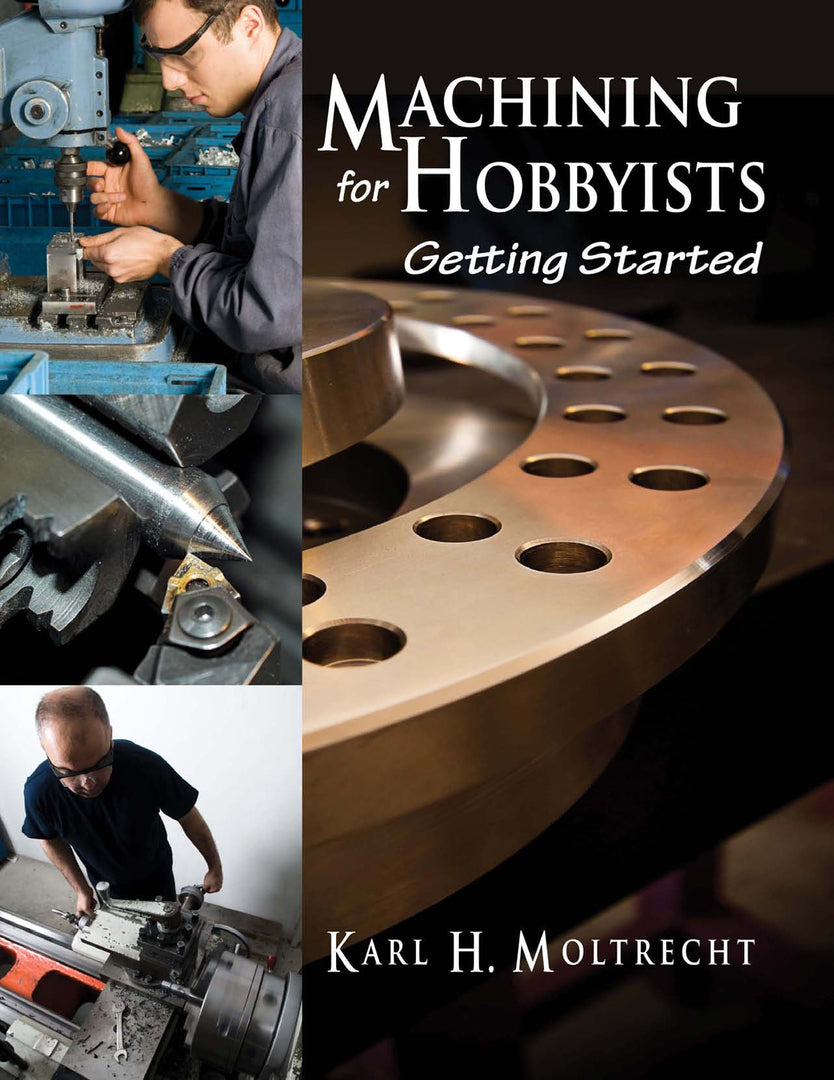 Cover image for Machining for Hobbyists ISBN 9780831135102