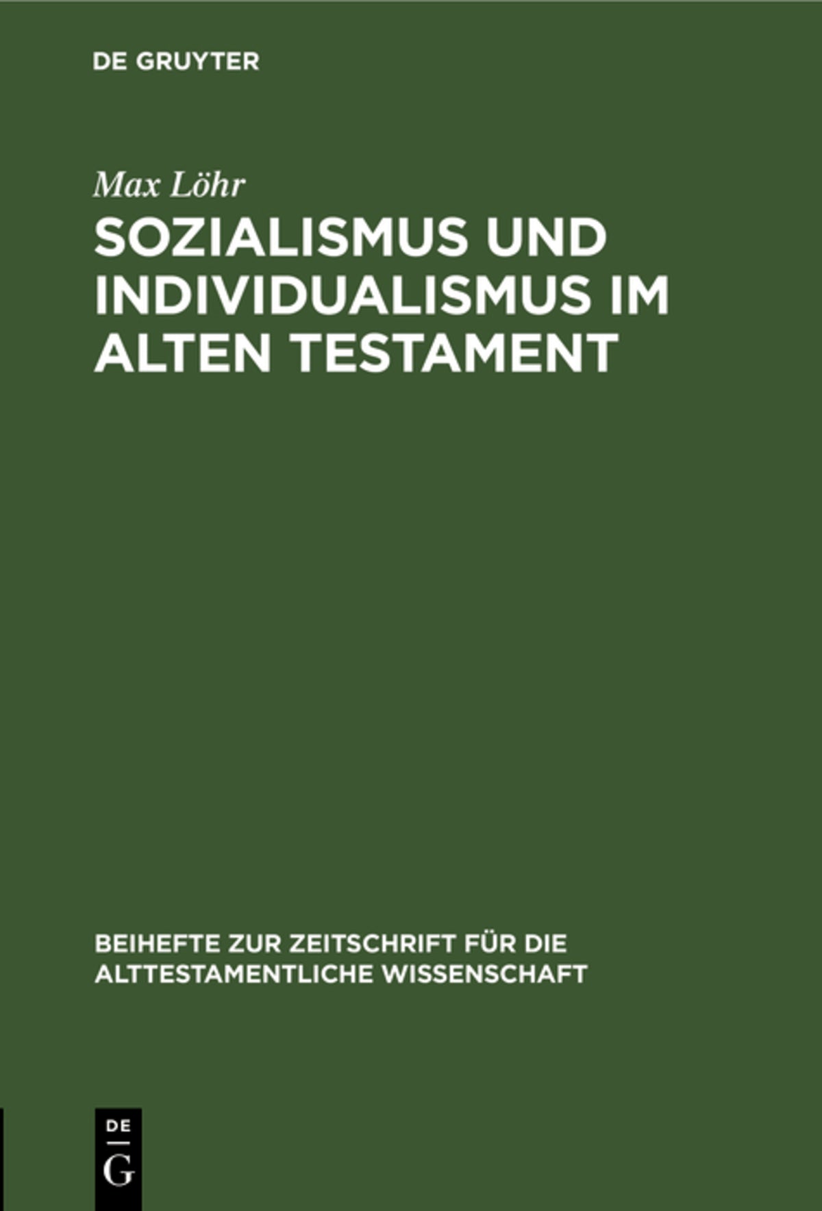 Cover image for Sozialismus und Individualismus im Alten Testament ISBN 9783110984378