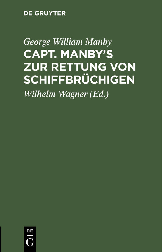 Capt. Manby’s zur Rettung von Schiffbrüchigen