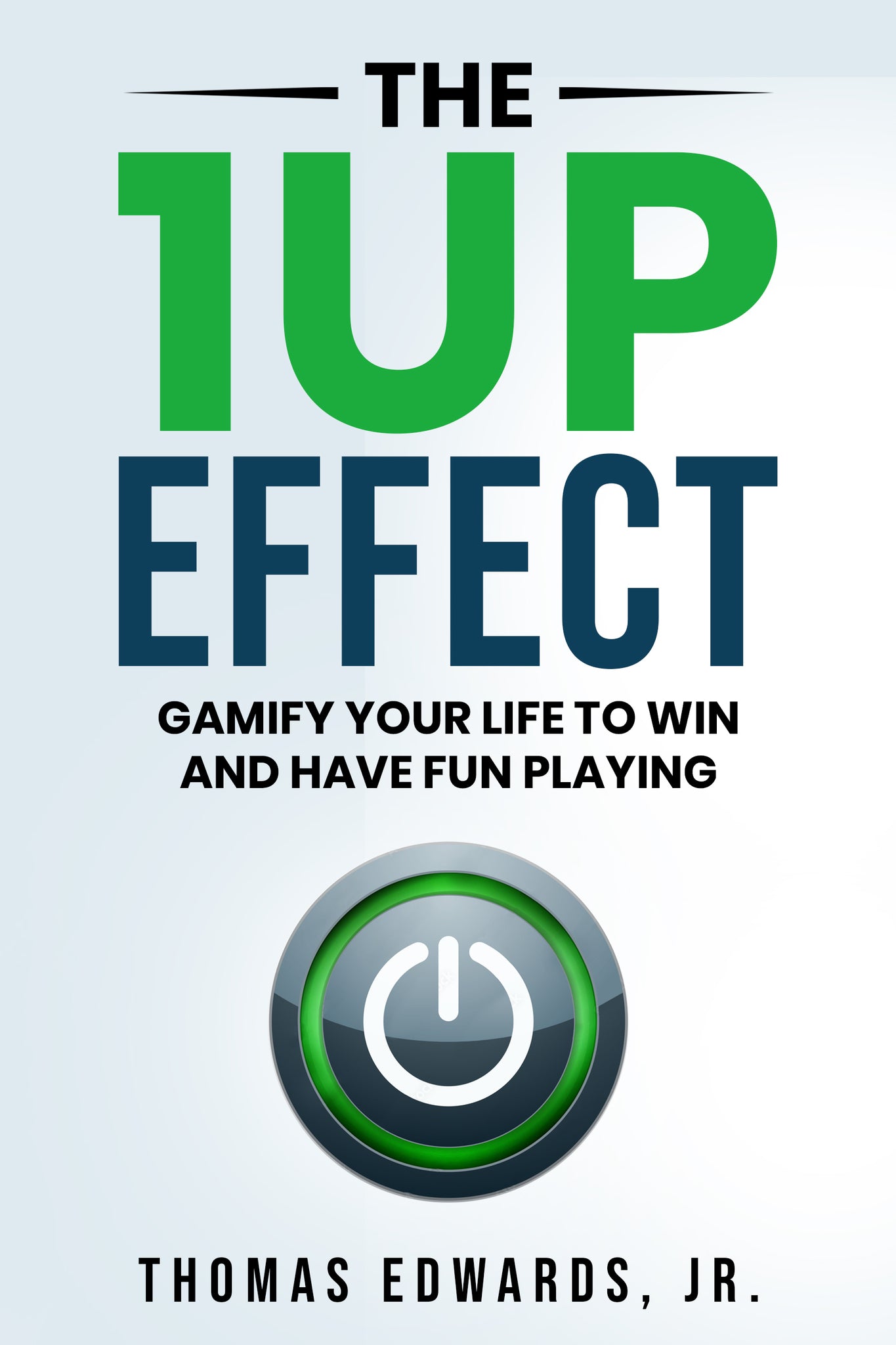The 1up Effect