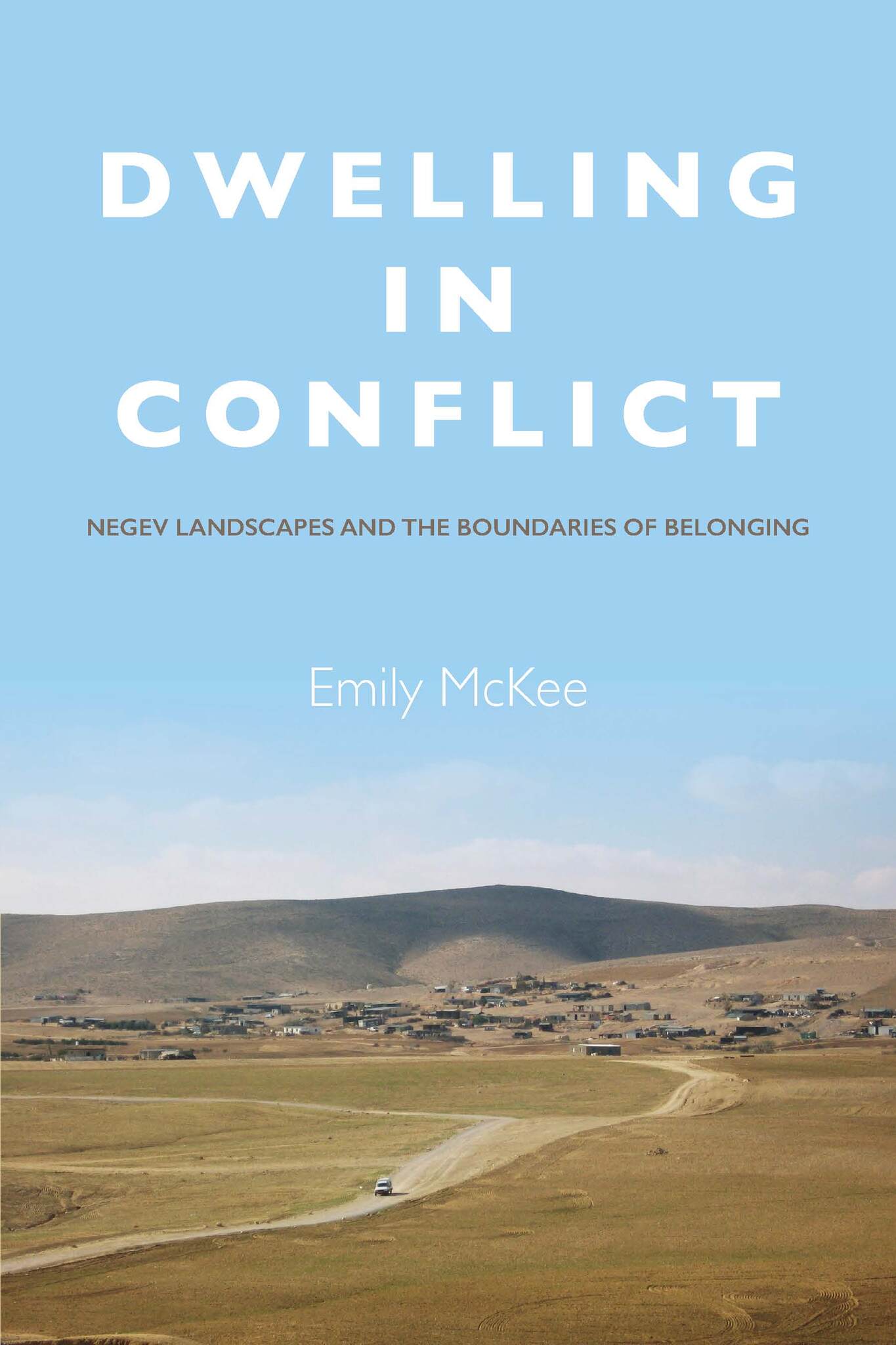 Dwelling in Conflict