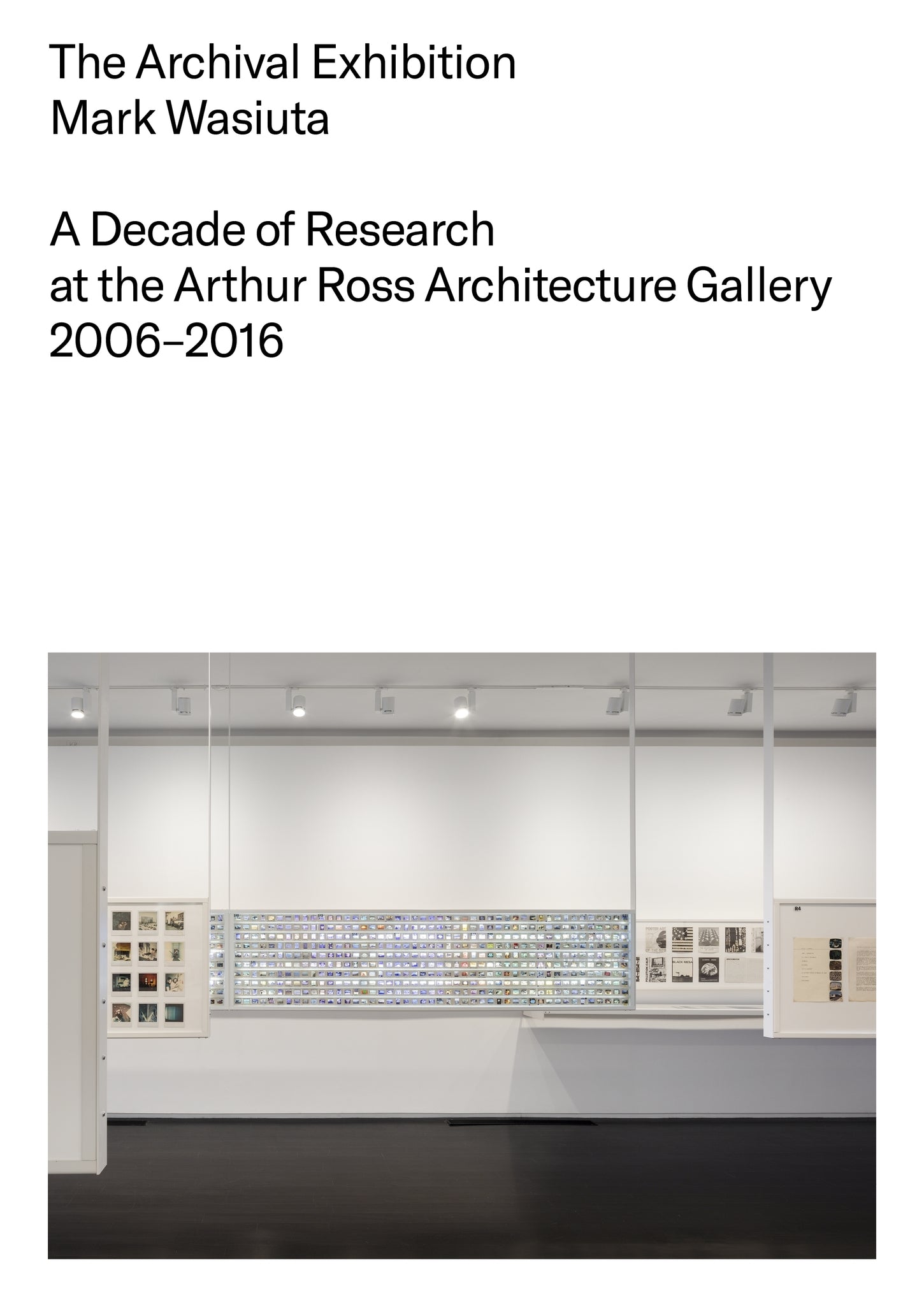 The Archival Exhibition