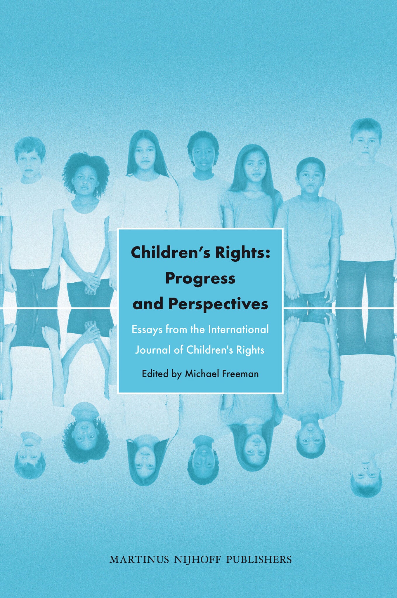Children’s Rights: Progress and Perspectives
