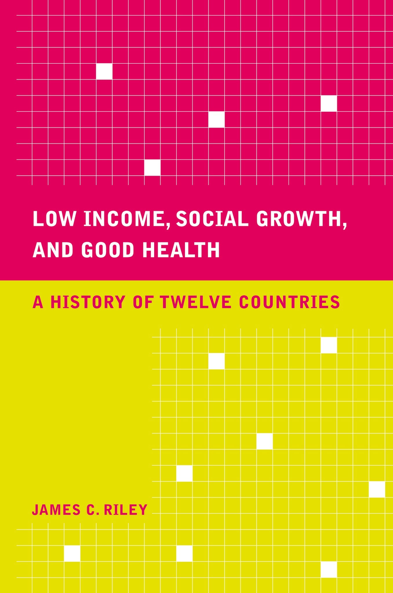 Cover image for Low Income, Social Growth, and Good Health ISBN 9780520252868