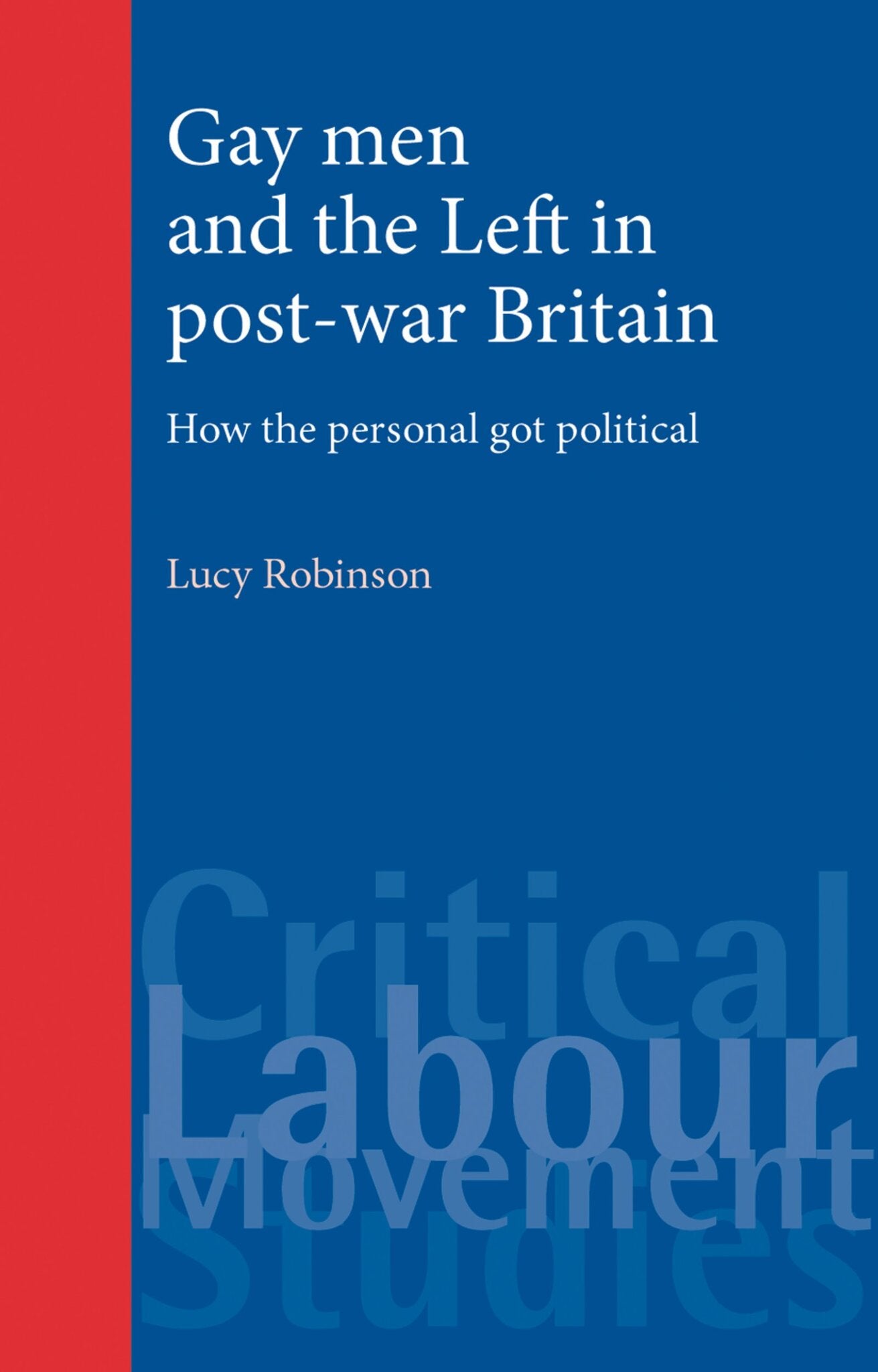 Gay men and the Left in post-war Britain