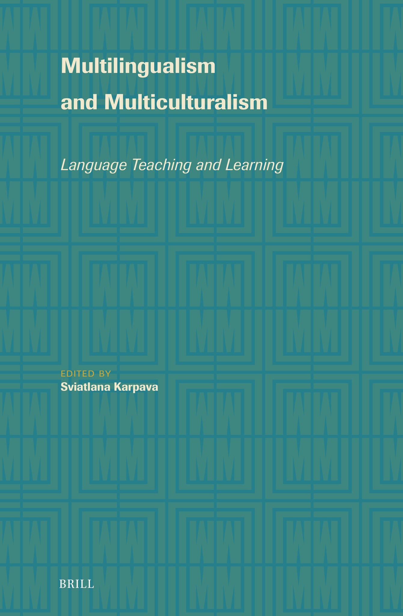 Multilingualism and Multiculturalism
