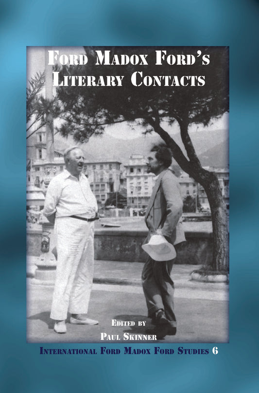 Ford Madox Ford’s Literary Contacts