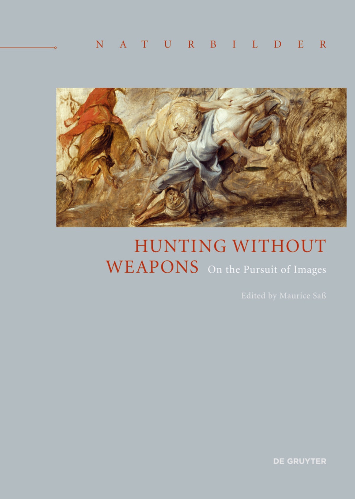 Cover image for Hunting without Weapons ISBN 9783110543872