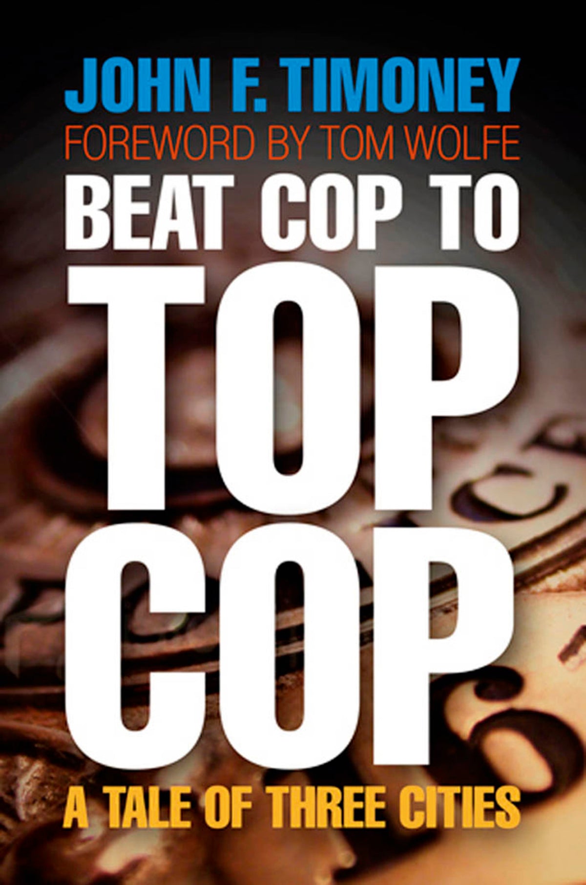 Beat Cop to Top Cop