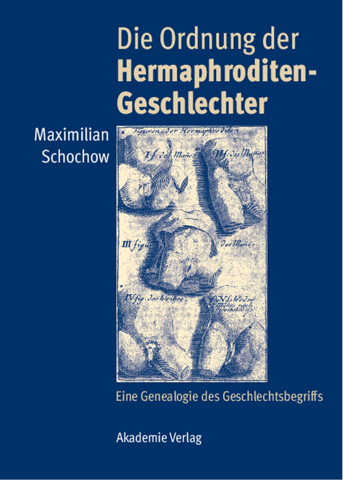 Cover image for Die Ordnung der Hermaphroditen-Geschlechter ISBN 9783050046303