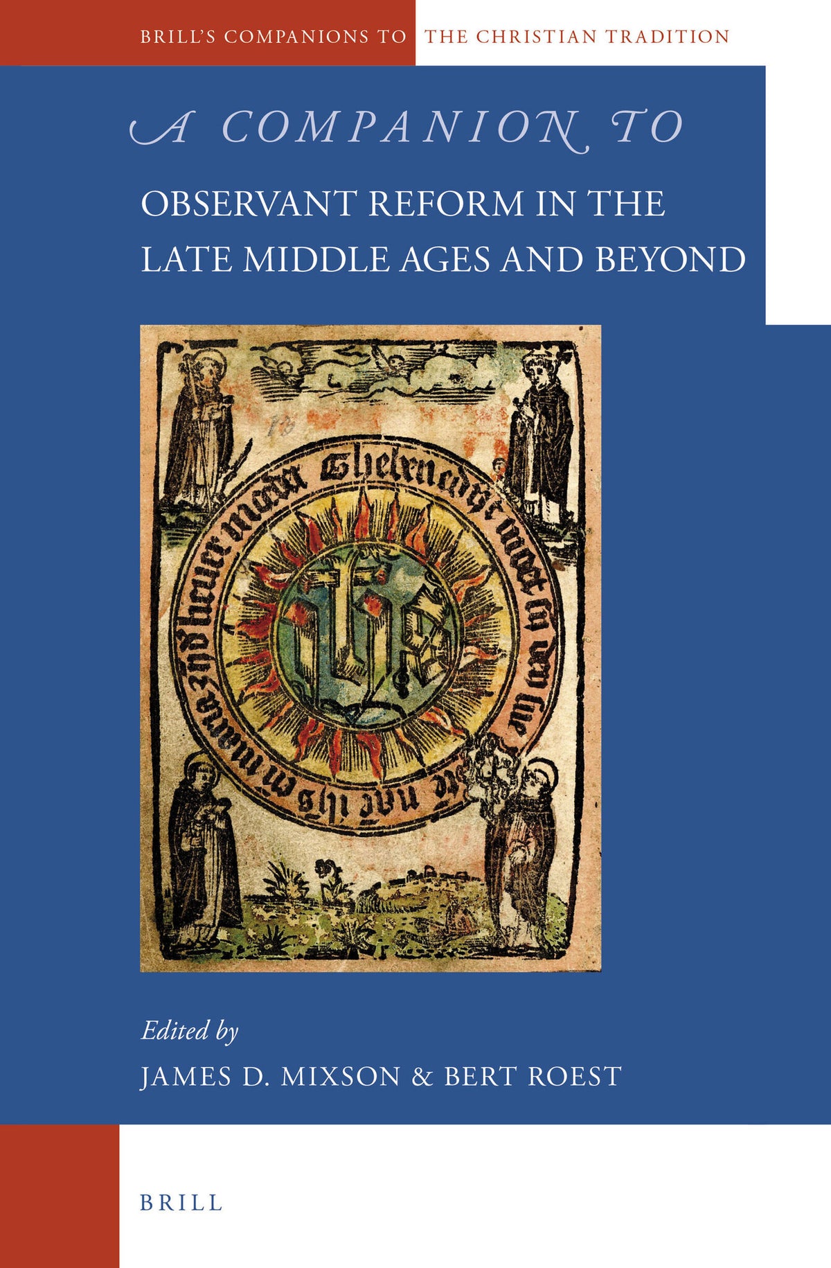 Cover image for A Companion to Observant Reform in the Late Middle Ages and Beyond ISBN 9789004226272