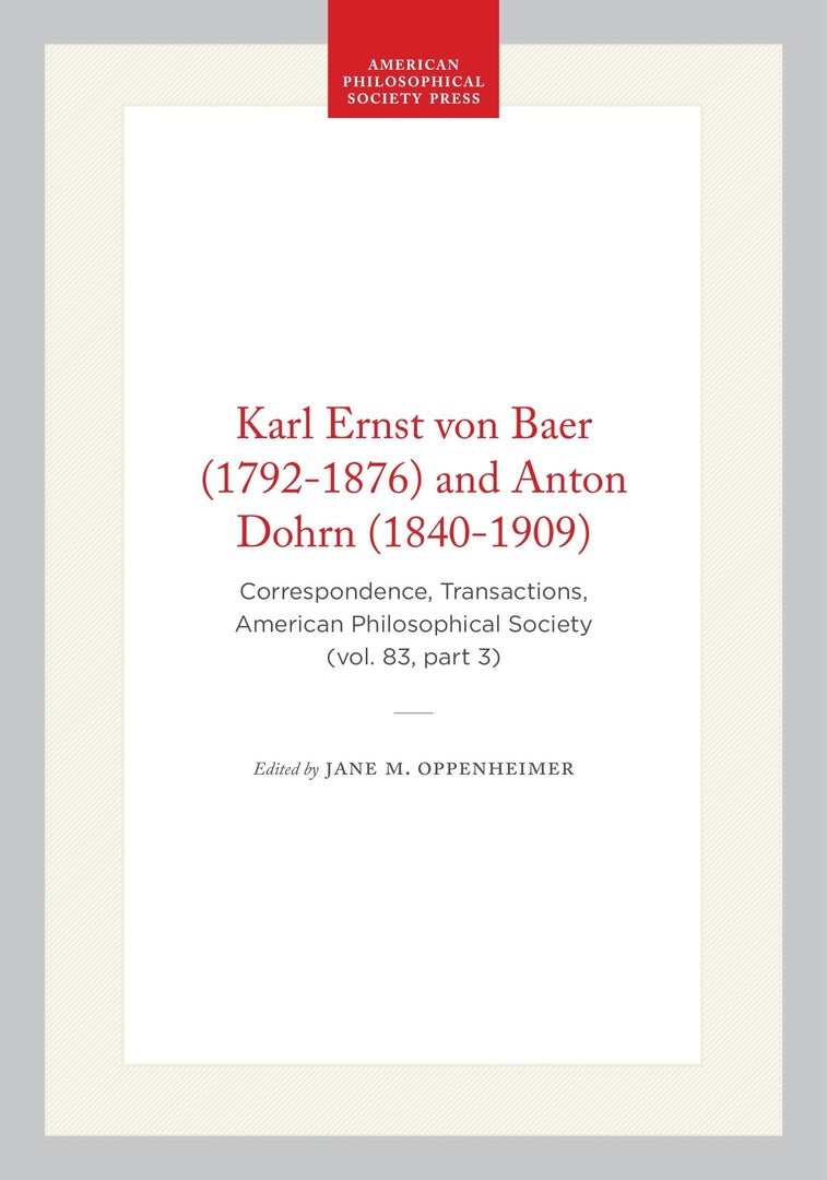 Cover image for Karl Ernst von Baer (1792-1876) and Anton Dohrn (1840-1909) ISBN 9780871698339