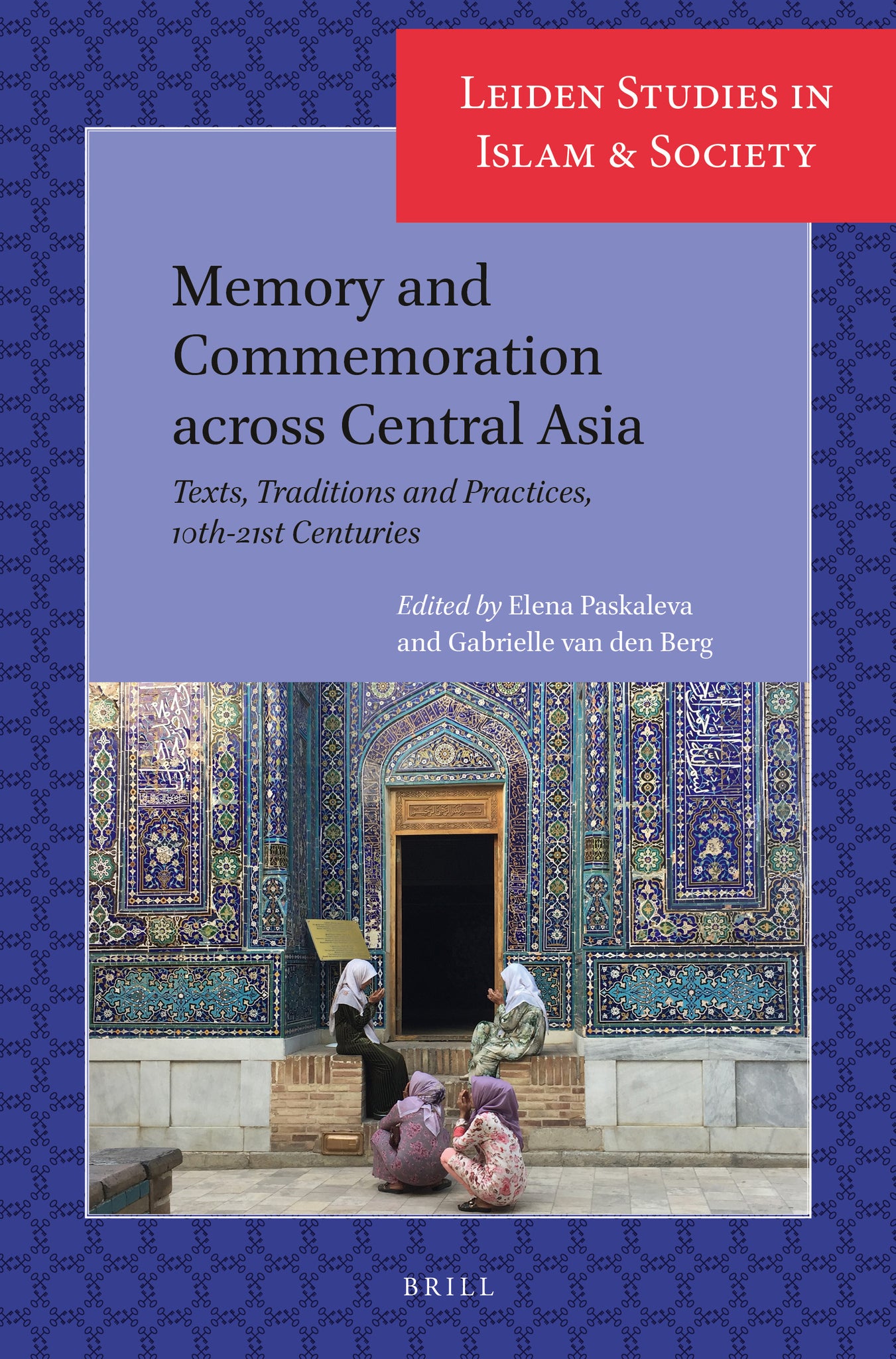Memory and Commemoration across Central Asia