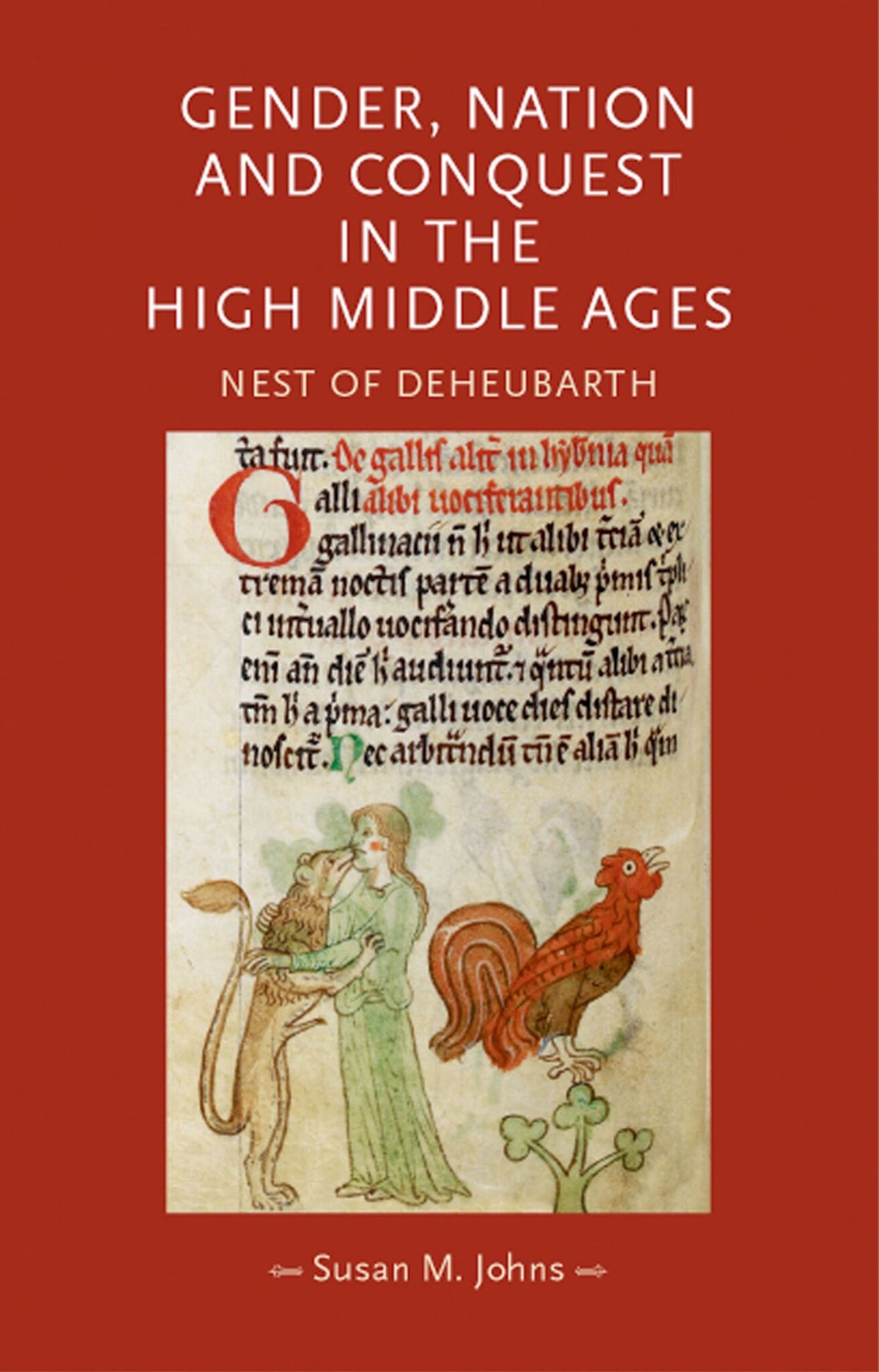 Cover image for Gender, nation and conquest in the high Middle Ages ISBN 9780719089992