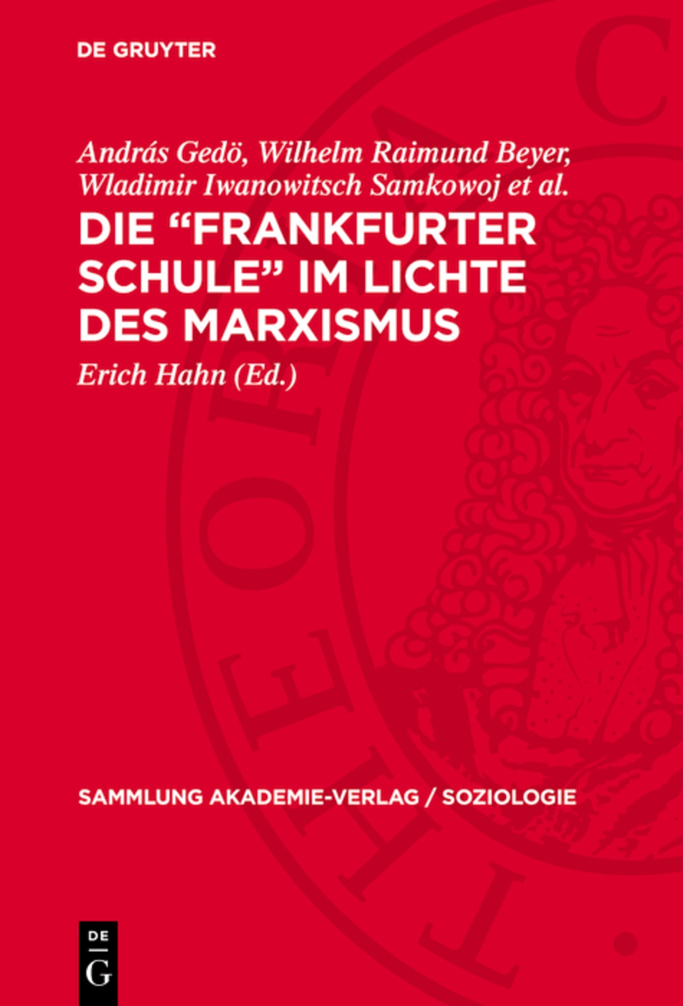 Die „Frankfurter Schule“ im Lichte des Marxismus