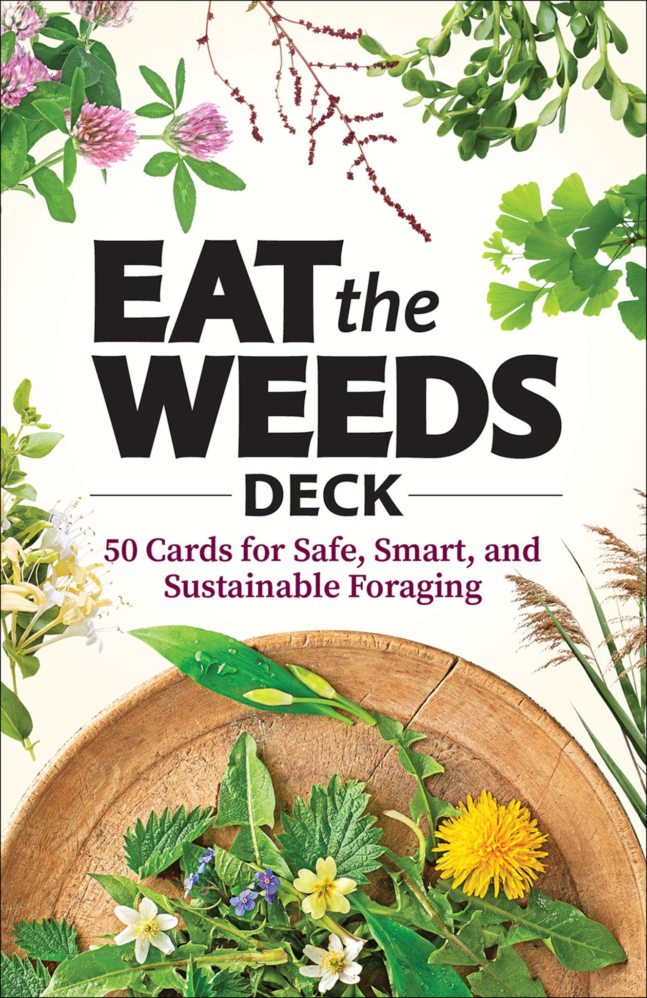 Eat the Weeds Deck