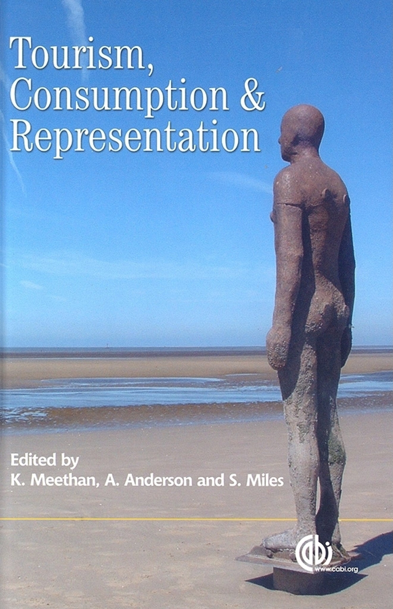Tourism, Consumption and Representation