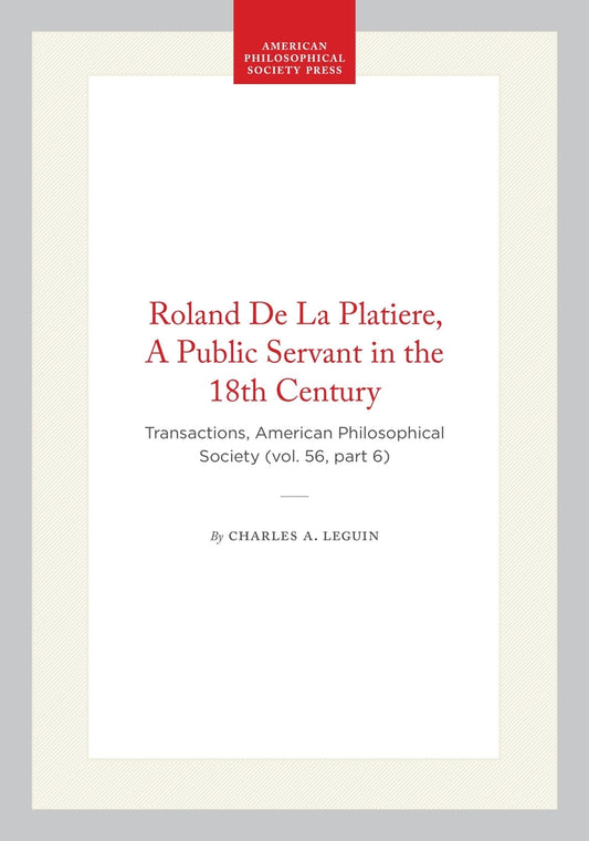 Roland De La Platiere, A Public Servant in the 18th Century