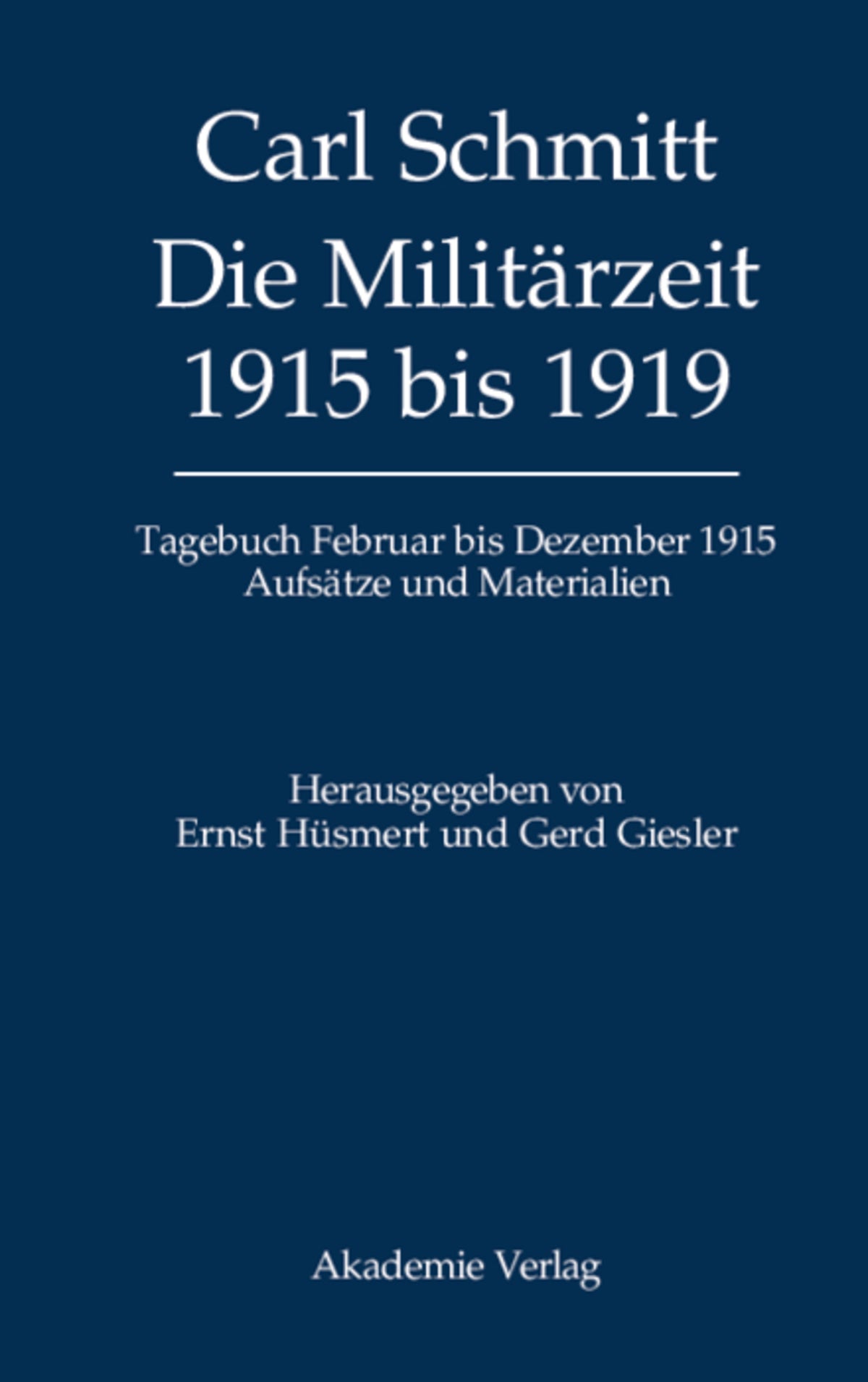 Cover image for Die Militärzeit 1915 bis 1919 ISBN 9783050040790
