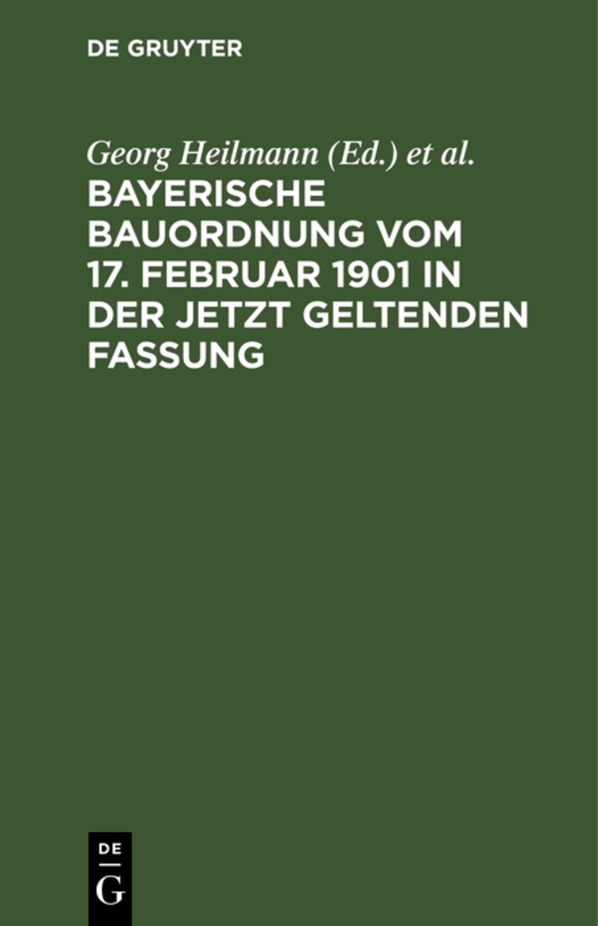 Bayerische Bauordnung vom 17. Februar 1901 in der jetzt geltenden Fassung