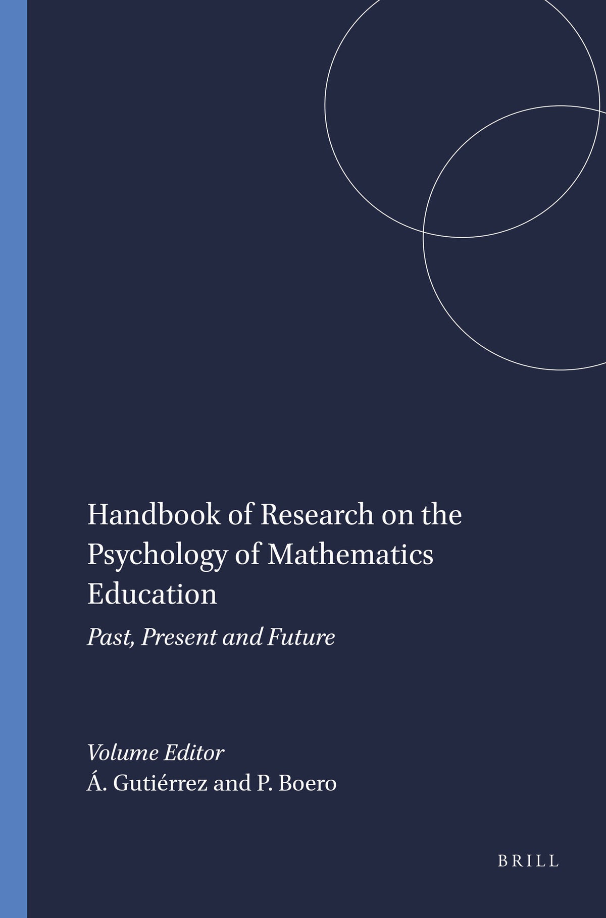 Handbook of Research on the Psychology of Mathematics Education