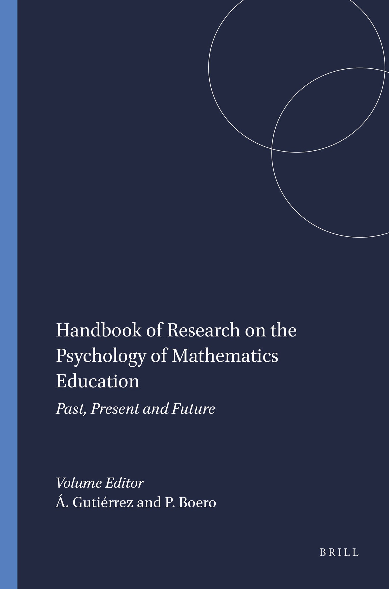 Handbook of Research on the Psychology of Mathematics Education