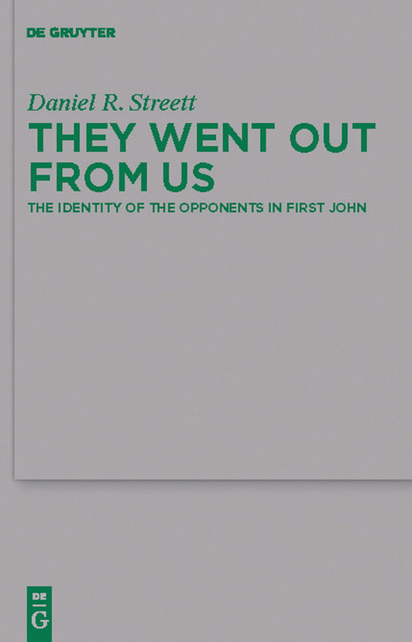 They Went Out from Us