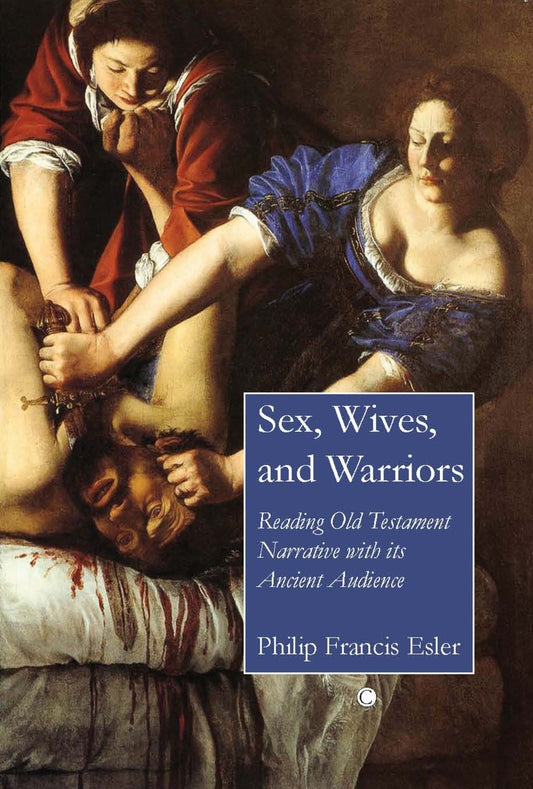 Sex, Wives, and Warriors