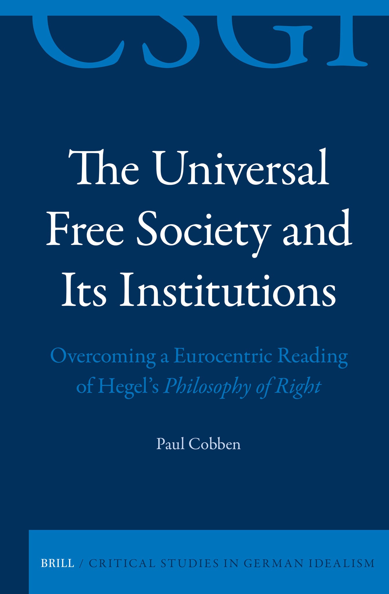 Cover image for The Universal Free Society and Its Institutions ISBN 9789004784352