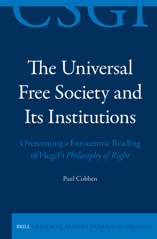 The Universal Free Society and Its Institutions