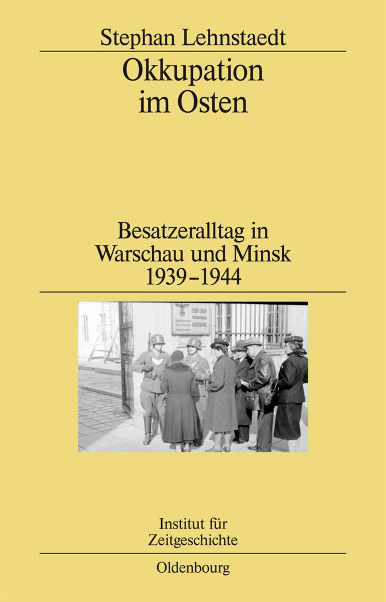 Okkupation im Osten