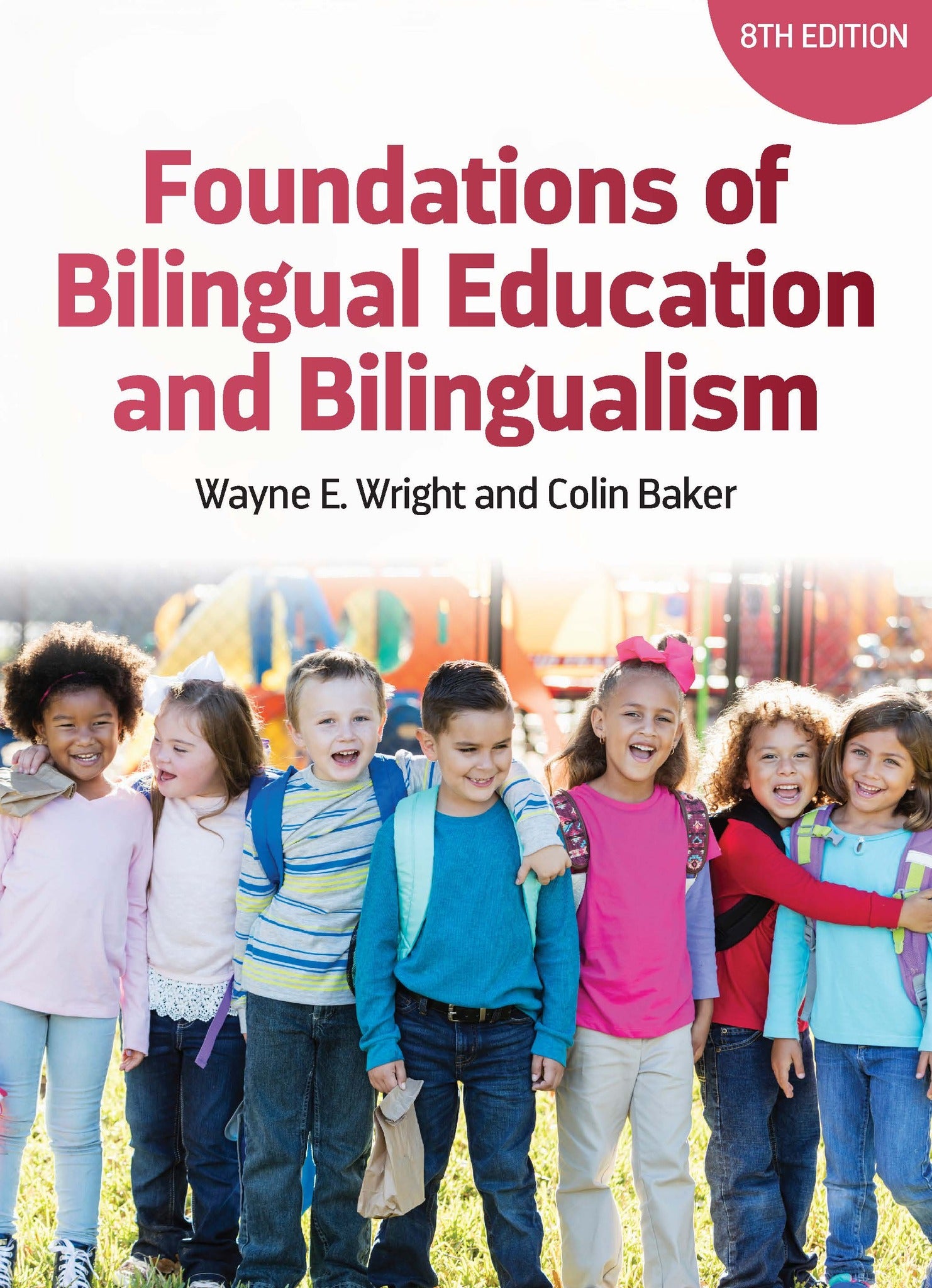 Cover image for Foundations of Bilingual Education and Bilingualism ISBN 9781836680543