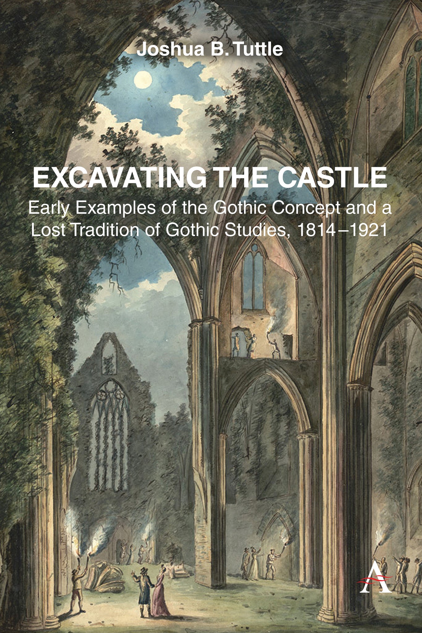 Cover image for Excavating the Castle ISBN 9781839998072