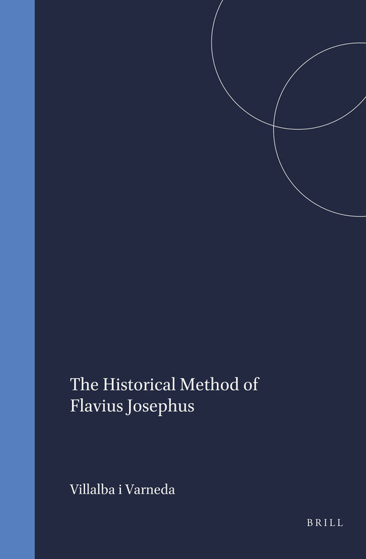 The Historical Method of Flavius Josephus