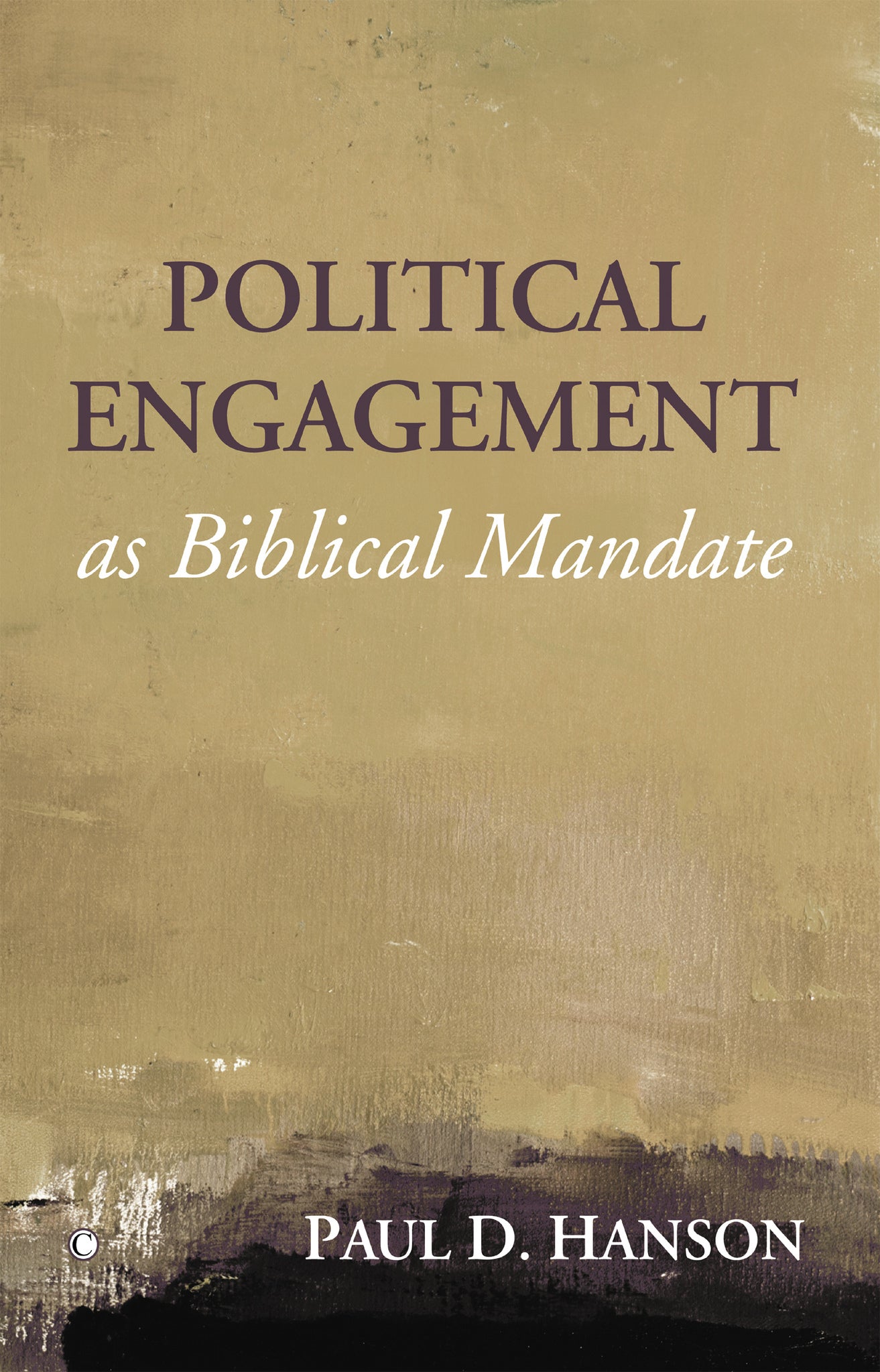Cover image for Political Engagement as Biblical Mandate ISBN 9780227172698