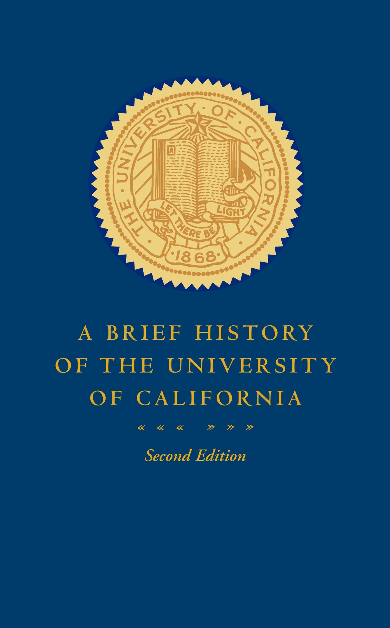 Cover image for A Brief History of the University of California ISBN 9780520938533