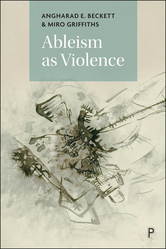 Ableism as Violence