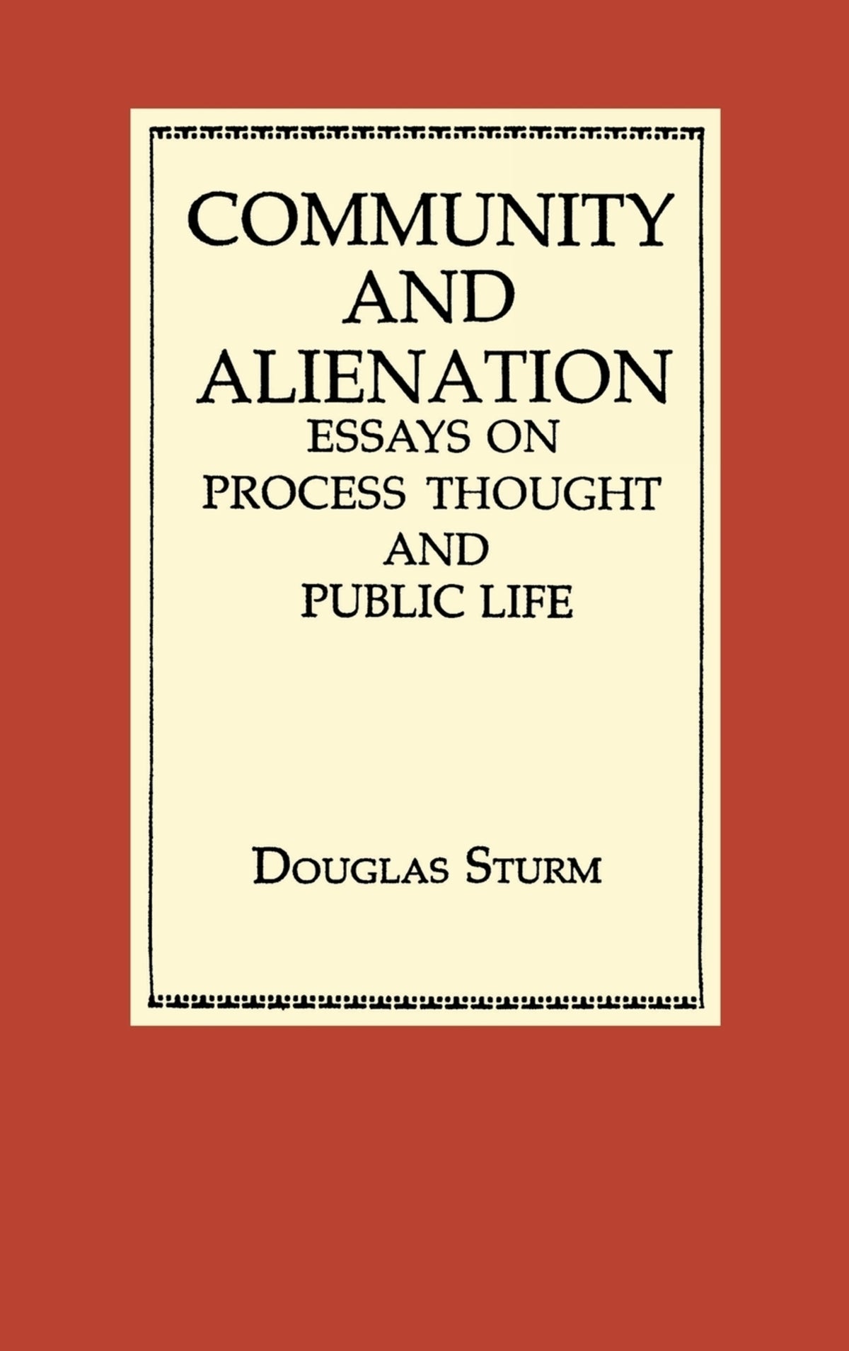 Cover image for Community and Alienation ISBN 9780268007683