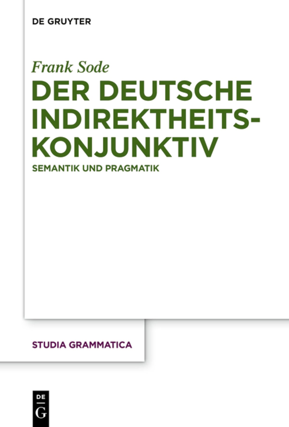 Cover image for Der deutsche Indirektheitskonjunktiv ISBN 9783110426649