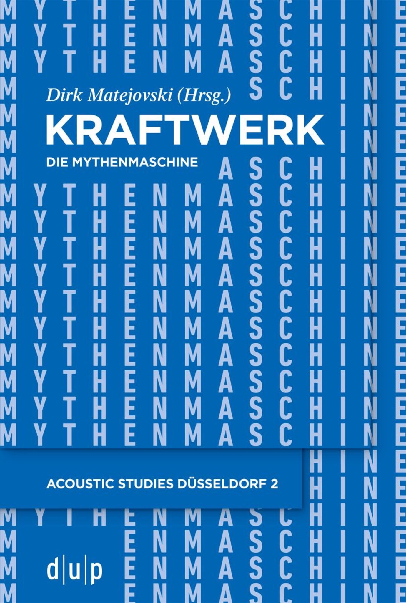 Cover image for Kraftwerk – Die Mythenmaschine ISBN 9783110785746