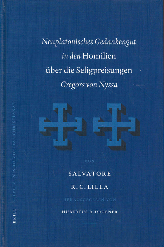 Neuplatonisches Gedankengut in den Homilien über die Seligpreisungen Gregors von Nyssa