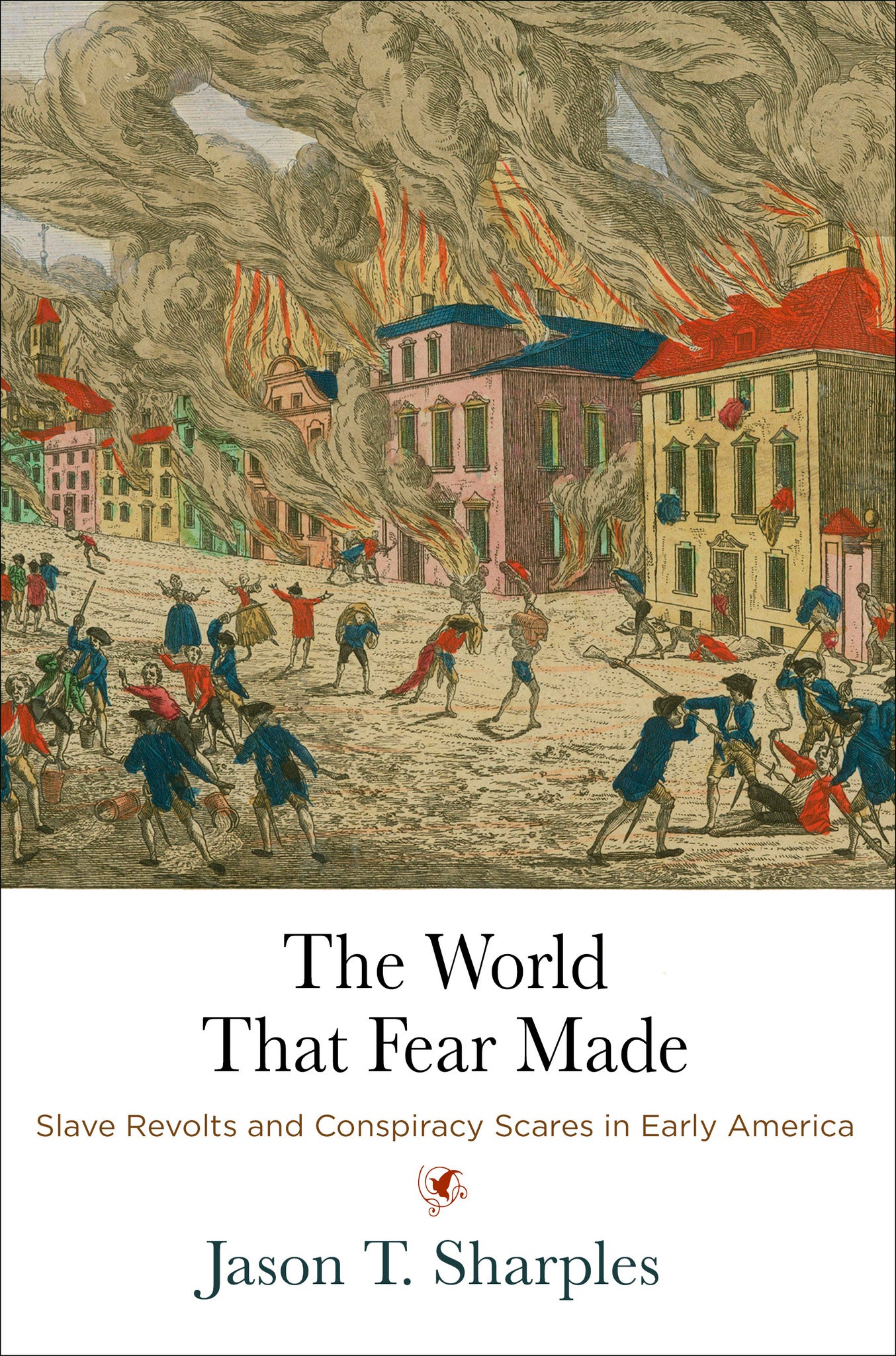 The World That Fear Made