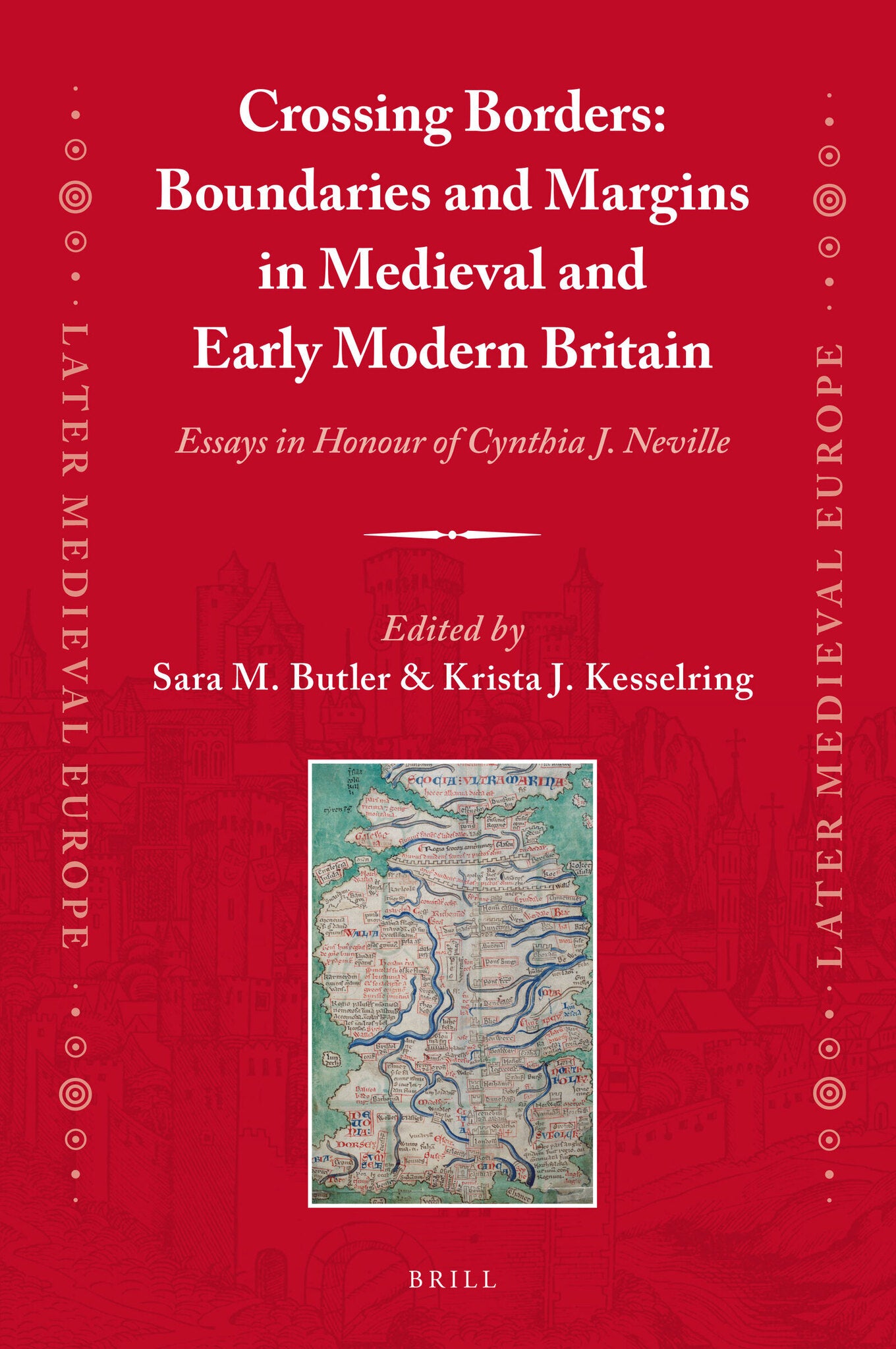 Crossing Borders: Boundaries and Margins in Medieval and Early Modern Britain