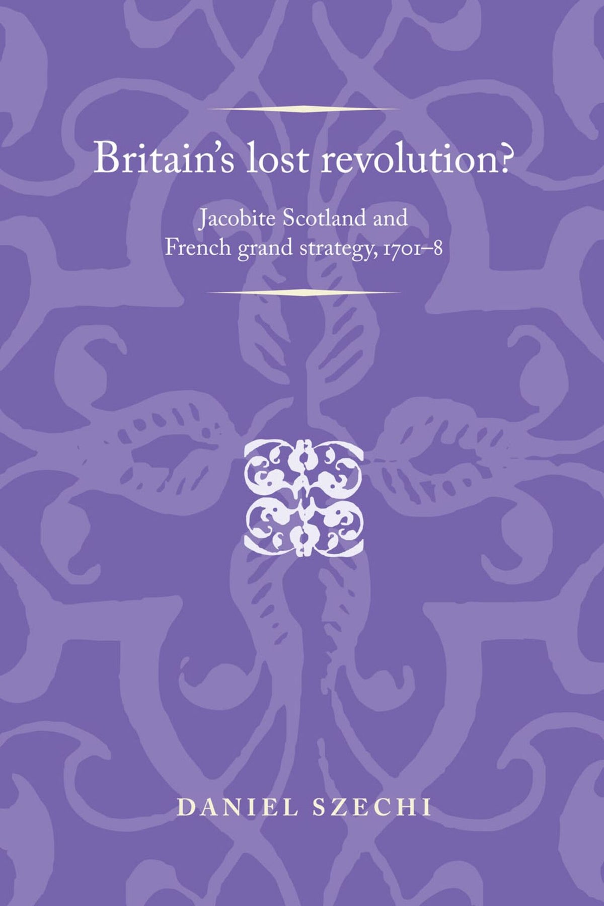 Cover image for Britain's lost revolution? ISBN 9781526106834