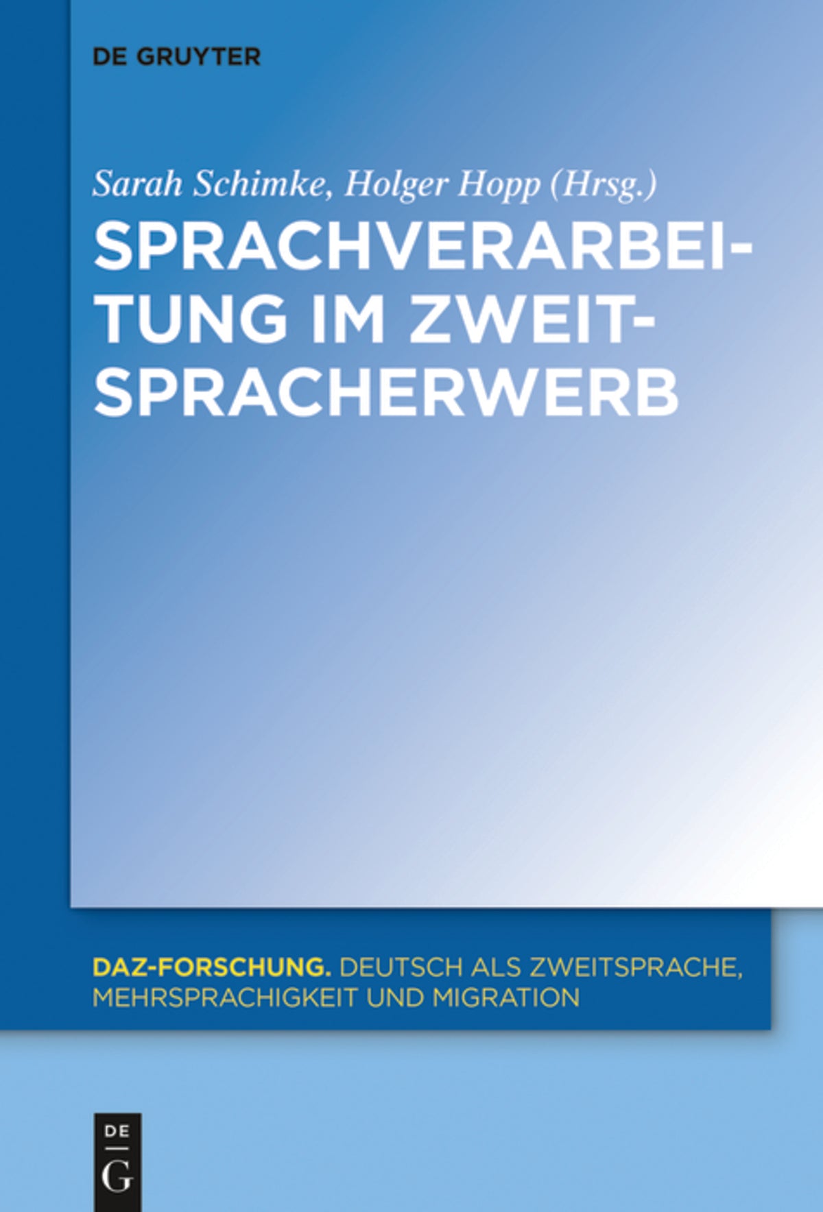 Cover image for Sprachverarbeitung im Zweitspracherwerb ISBN 9783110451801