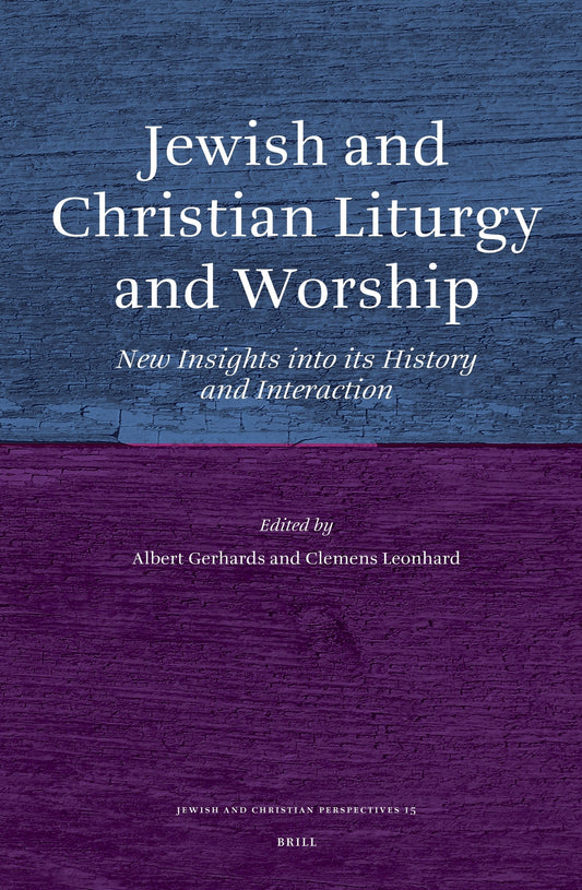 Jewish and Christian Liturgy and Worship